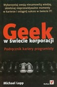 Geek w świ... - Michael Lopp -  Książka z wysyłką do UK