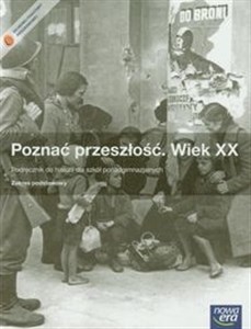 Picture of Poznać przeszłość Wiek XX Historia Podręcznik Zakres podstawowy szkoła ponadgimnazjalna