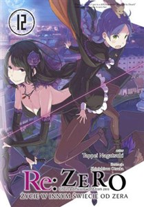 Picture of Re: Zero Życie w innym świecie od zera 12 Light Novel