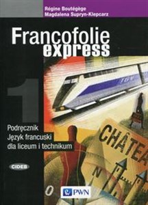 Obrazek Francofolie express 1 Podręcznik Język francuski Liceum i technikum