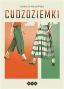 Polska książka : Cudzoziemk... - Dorota Majewska