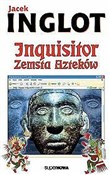 Inquisitor... - Jacek Inglot -  foreign books in polish 
