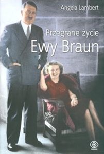 Obrazek Przegrane życie Ewy Braun