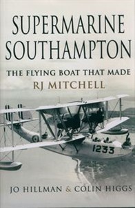 Picture of Supermarine Southampton The Flying Boat that Made R.J. Mitchell