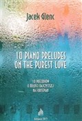 Książka : 10 Piano P... - Jacek Glenc