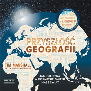 Picture of [Audiobook] Przyszłość geografii Jak polityka w kosmosie zmieni nasz świat
