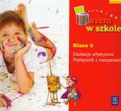 Razem w sz... - Katarzyna Glinka, Katarzyna Harmak, Kamila Izbińska -  Polish Bookstore 