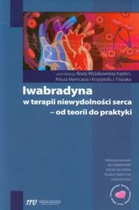 Picture of Iwabradyna w terapii niewydolności serca - od teorii do praktyki
