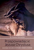 polish book : Przepowiad... - ks. Dionizy Pietrusiński