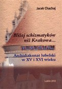 Bliżej sch... - Jacek Chachaj -  books from Poland