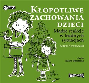 Obrazek [Audiobook] Kłopotliwe zachowania dzieci Mądre reakcje w trudnych sytuacjach