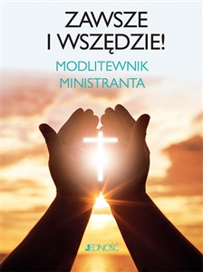 Picture of Zawsze i wszędzie Modlitewnik ministranta