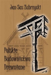 Picture of Polskie budownictwo drewniane