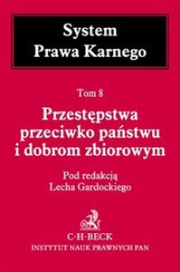 Picture of Przestępstwa przeciwko państwu i dobrom zbiorowym Tom 8