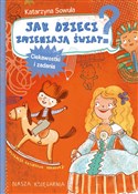 Jak dzieci... - Katarzyna Sowula -  foreign books in polish 