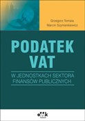 Podatek VA... - Grzegorz Tomala, Marcin Szymankiewicz -  books from Poland