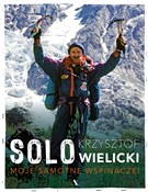 Solo Moje ... - Krzysztof Wielicki -  books in polish 