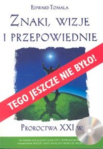 Obrazek Znaki, wizje i przepowiednie Proroctwa XXI w.