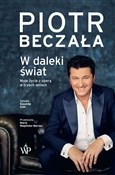 W daleki ś... - Piotr Beczała -  Polish Bookstore 