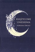 Księżycowe... - Adriana Drozd -  books from Poland