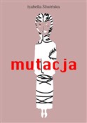 polish book : Mutacja - Izabella Śliwińska