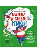 Książka : Uwierz w s... - Młodnicka Urszula, Magdalena Waligóra Agnieszka