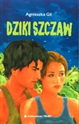 Dziki szcz... - Agnieszka Gil -  Polish Bookstore 