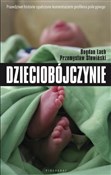 Dzieciobój... - Bohdan Lach, Przemysław Słowiński -  Polish Bookstore 