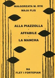 Obrazek Alla Piazzolla Affabile La Mancha na flet i fortepian