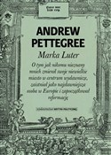 Marka Lute... - Andrew Pettegree -  foreign books in polish 