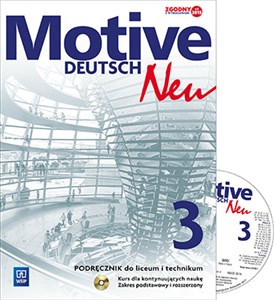 Obrazek Motive Deutsch Neu 3 Podręcznik z płytą CD Zakres postawowy i rozszerzony Kurs dla kontynuujących naukę