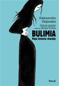 Obrazek Bulimia Moja historia choroby.