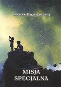 Misja Spec... - Janusz Brzozowski - Ksiegarnia w UK