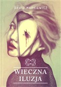 polish book : Wieczna il... - Dawid Markiewicz