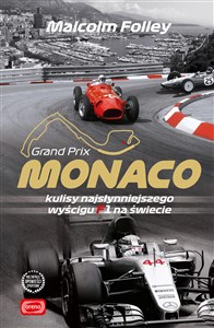 Obrazek Monaco. Kulisy najwspanialszego wyścigu F1 na świecie
