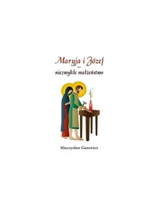 Picture of Maryja i Józef niezwykłe małżeństwo