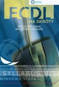 ECDL na sk... - Alicja Żarowska, Waldemar Węglarz -  books in polish 