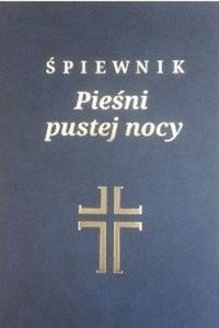 Picture of Śpiewnik Pieśni pustej nocy