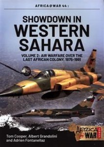 Picture of Showdown in Western Sahara Volume 2 Air Warfare over the Last African Colony 1975-1991