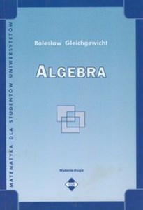 Obrazek Algebra Matematyka dla studentów uniwersytetów