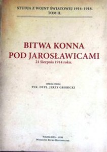 Picture of Bitwa konna pod Jarosławicami 21 sierpnia 1914 roku