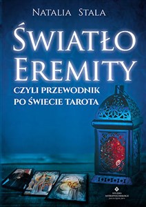 Picture of Światło Eremity, czyli przewodnik po świecie Tarota