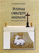 Polska książka : Poznaj obr... - ks. Kazimierz Matwiejuk