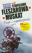 Pasje i us... - Stanisława Fleszarowa-Muskat -  Polish Bookstore 
