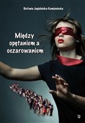 Polska książka : Między opę... - Stefania Jagielnicka-Kamieniecka