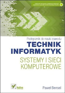 Picture of Systemy i sieci komputerowe Technik informatyk Podręcznik Szkoła ponadgimnazjalna