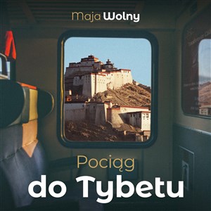 Picture of [Audiobook] Pociąg do Tybetu
