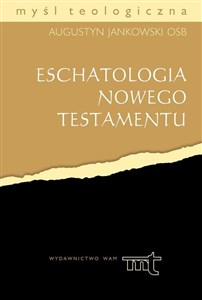 Picture of Eschatologia Nowego Testamentu