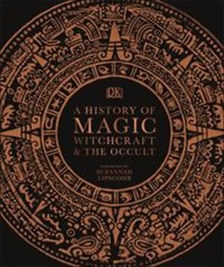 Obrazek A History of Magic, Witchcraft and the Occult