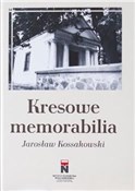 Książka : Kresowe me... - Jarosław Kossakowski